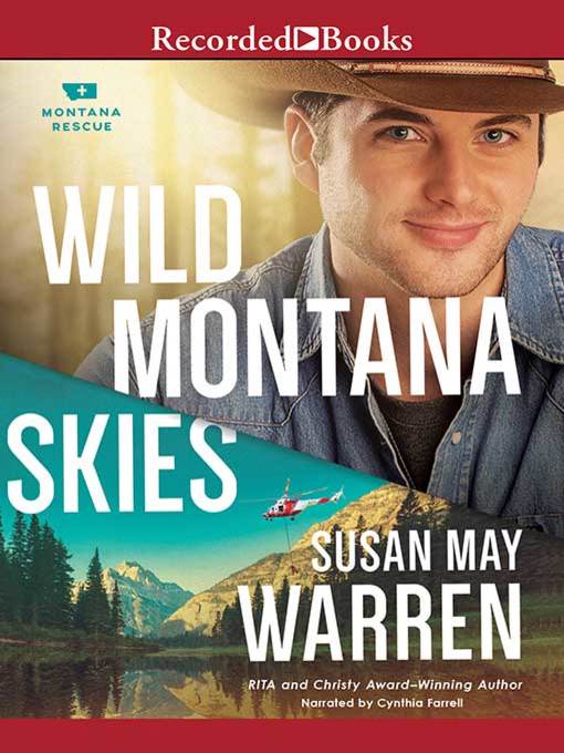 Title details for Wild Montana Skies by Susan May Warren - Available